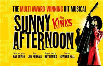 *NEW DATE* Sunny Afternoon - The Kinks Musical